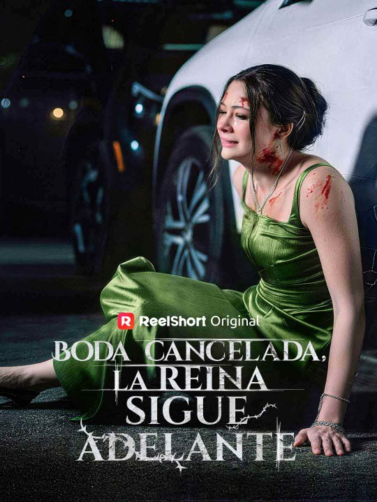 Boda cancelada, la reina sigue adelante en español