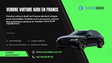 Vendre Voiture Audi en France Facilement avec Cartobike