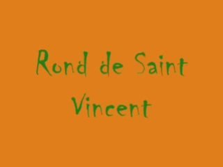 Rond de Saint Vincent