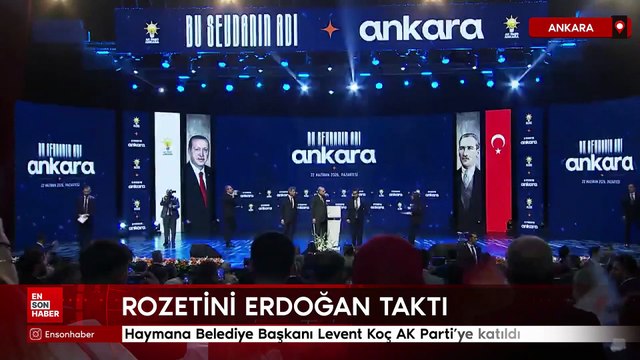 CHP'den istifa eden Haymana Belediye Başkanı Levent Koç AK Parti'ye katıldı