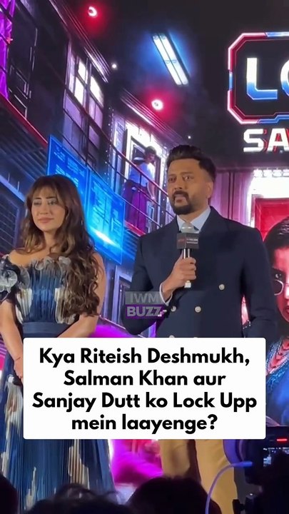 Kya Riteish Deshmukh, Salman Khan aur Sanjay Dutt ko Lock Upp mein laayenge?