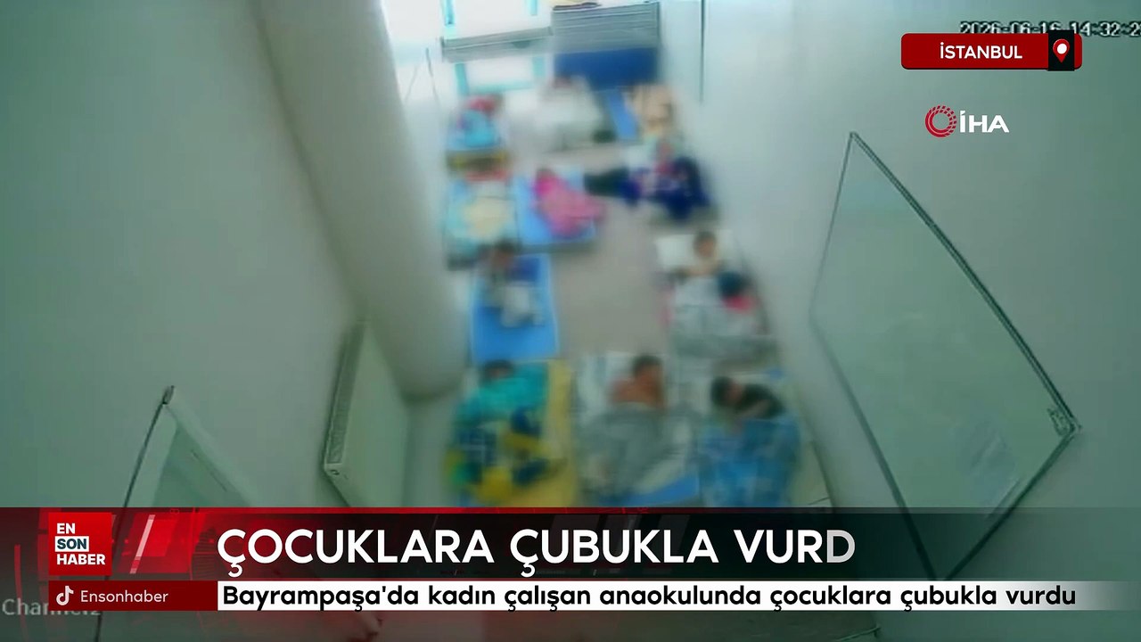 İstanbul Bayrampaşa'da kadın çalışan anaokulunda çocuklara çubukla vurdu