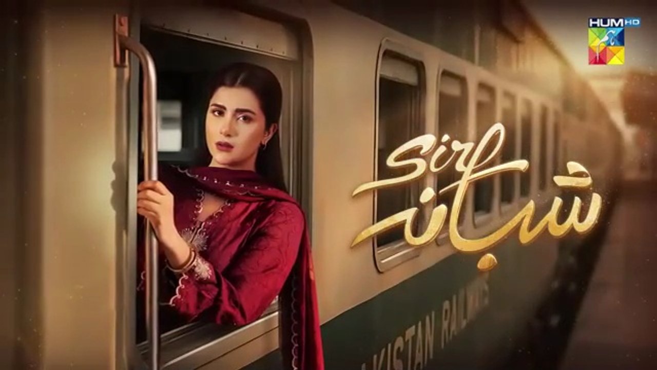 Sirf Shabana Episode 26 [Eng_Sub] 22nd_June_2026_-_[_Sohai_Ali_Abro,_Adeel_Husain_]_-_HUM_TV(360p)