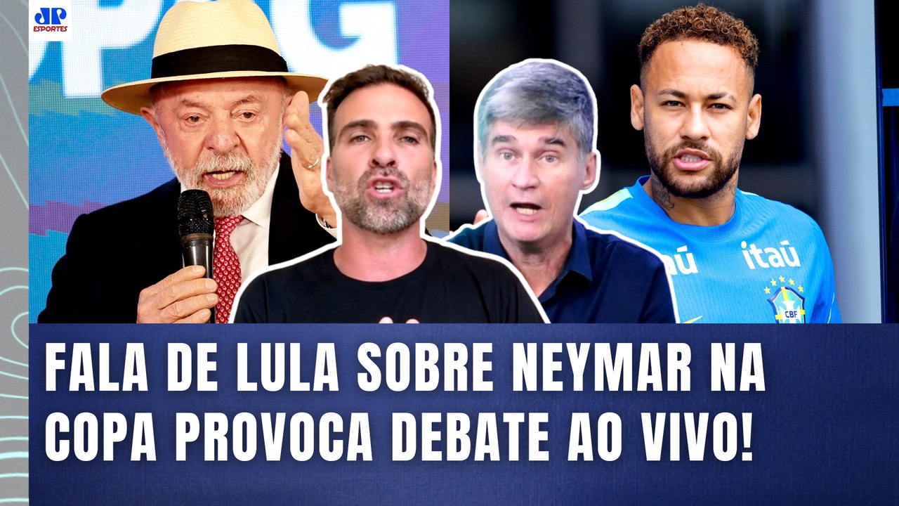 DEU POLÊMICA! "Cara, ISSO que o LULA FALOU do NEYMAR é..." OLHA esse DEBATE! | SELEÇÃO NA COPA!