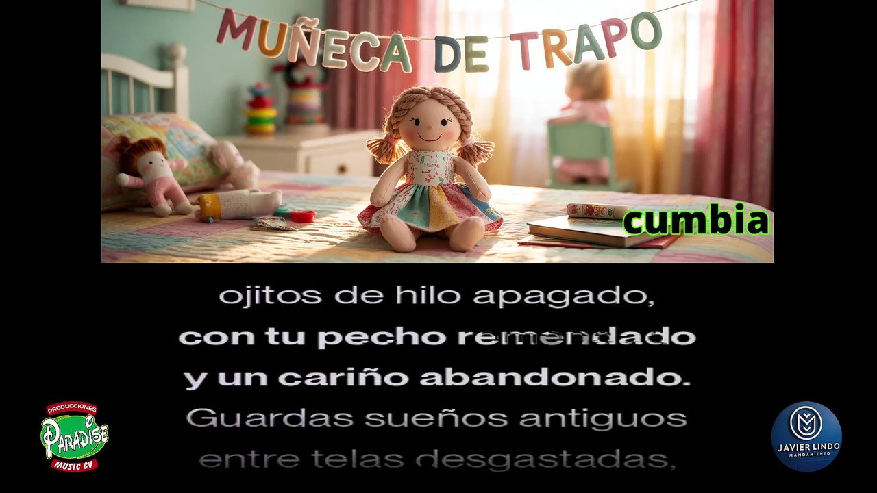 MUÑECA DE TRAPO cumbia 2 AUTOR JAVIER LINDO M.