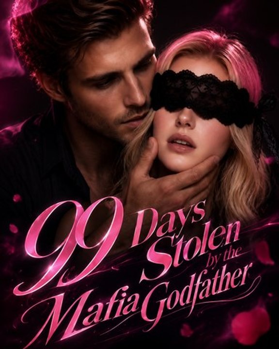 99 Days Stolen by the Mafia Godfather | Dark Mafia Romance Drama | Kidnapped by Love, Power & Obsession | Full EP - ENGSUB