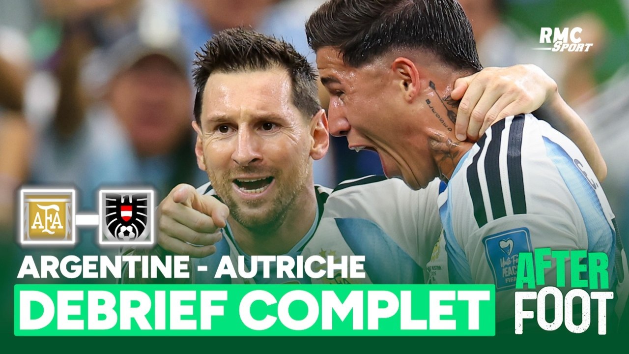 MESSI DANS L'HISTOIRE de la Coupe du monde, le DEBRIEF COMPLET d'Argentine 2-0 Autriche