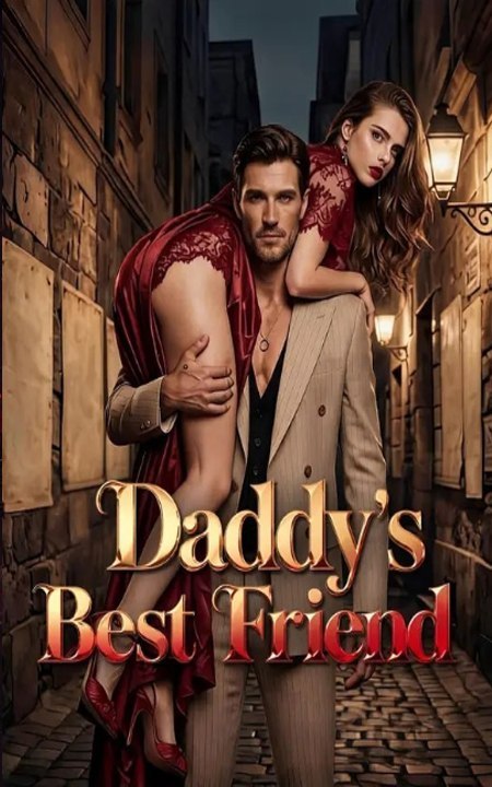 Daddy's Best Friend - FULL MOVIES ENGLISH SUB 2026🍿🍿🍿 | Full Short Drama | English Sub 2026