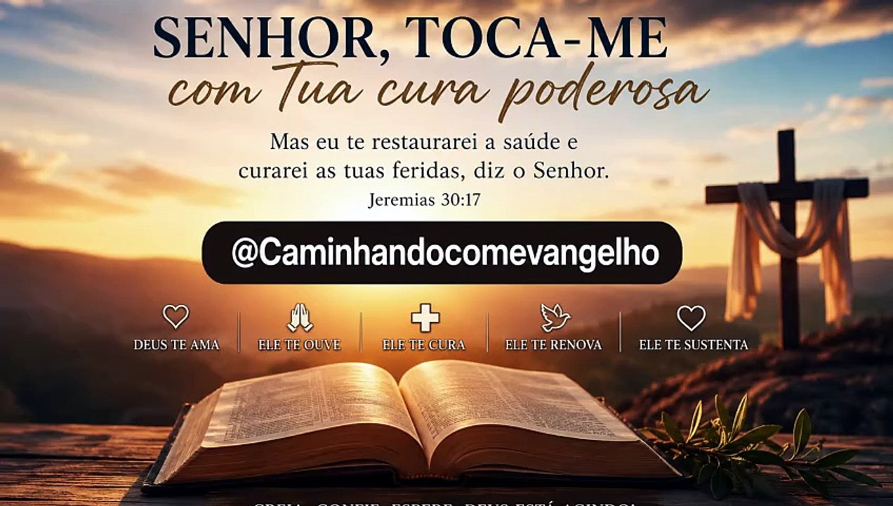_SENHOR, TOCA-ME COM TUA CURA PODEROSA 🌿