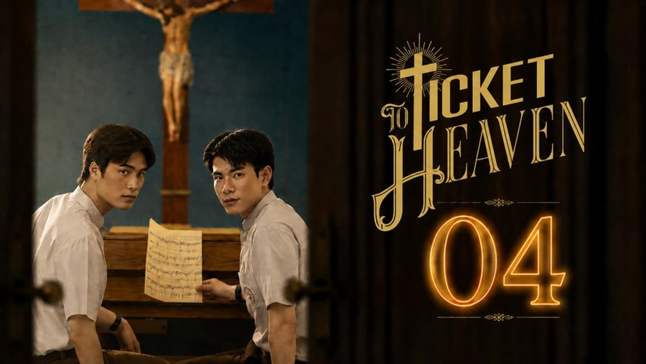 Ep 4 Ticket To Heaven ✅ FULL [Eng Sub]
