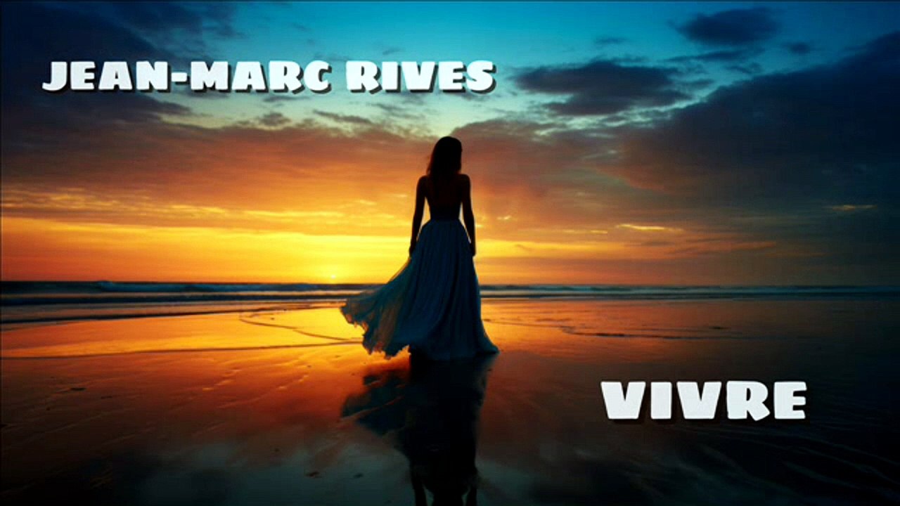 Jean-Marc Rives - Vivre (Audio Officiel Remasterisé)
