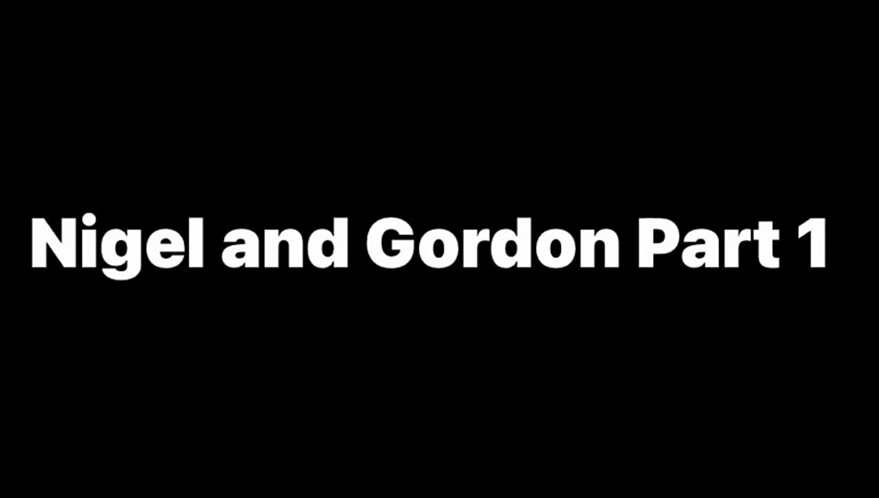 Nigel and Gordon Part 1 (2014) | Independent Comedy Sketch