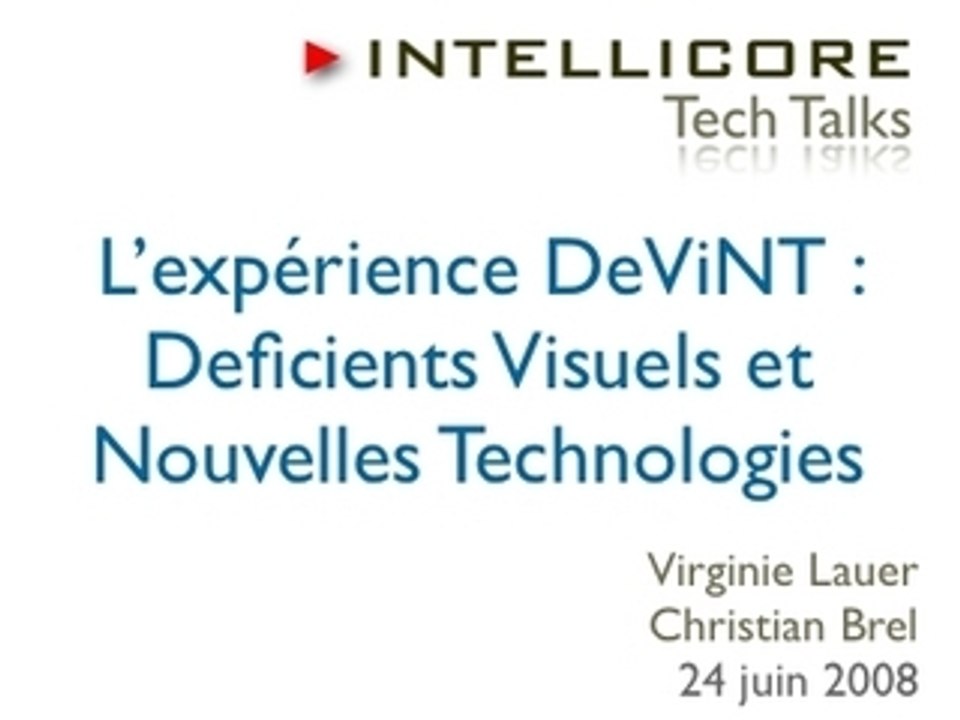 DeViNT : Deficients Visuels et Nouvelles Technologies