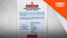 Penutupan sementara kaunter pasport secara berfasa mulai 26 Jun