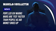 Pope Leo XIV warns wars are 'fed' faster than people as aid money dries up