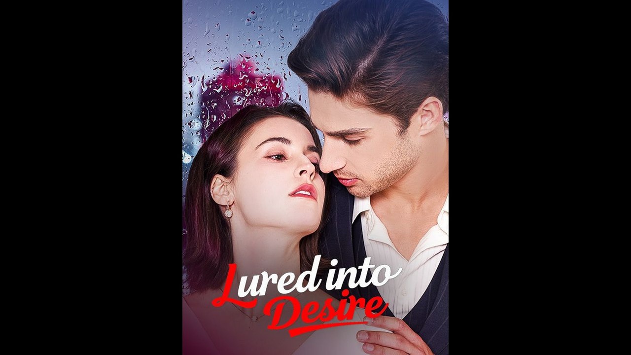 [EngSub] Lured into Desire | 🌎Aurora