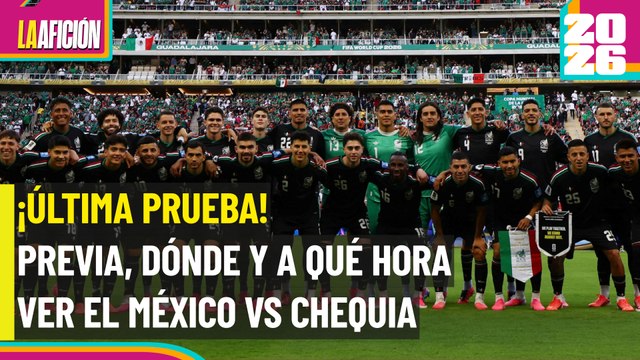 México vs Chequia: fecha, hora y dónde ver el posible debut de Guillermo Ochoa