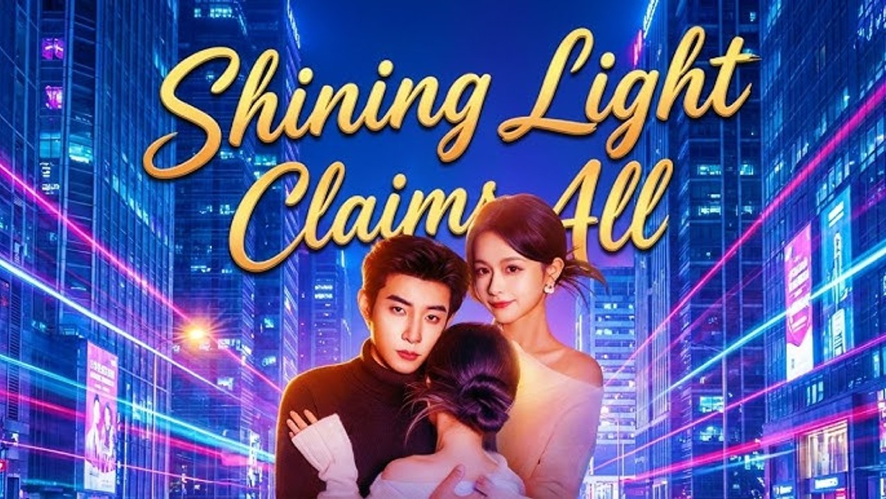 Shining Light, Claims A Chinese Drama - Full HD #kalostv