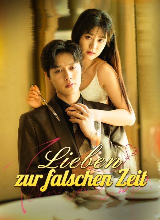 Lieben zur falschen Zeit | Full 91 Eps SD Drama 2026