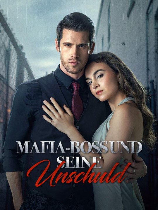 Mafia-Boss und seine Unschuld Ganze Folge