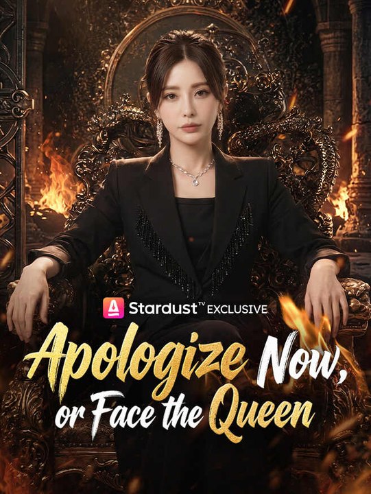 Apologize Now, or Face the Queen