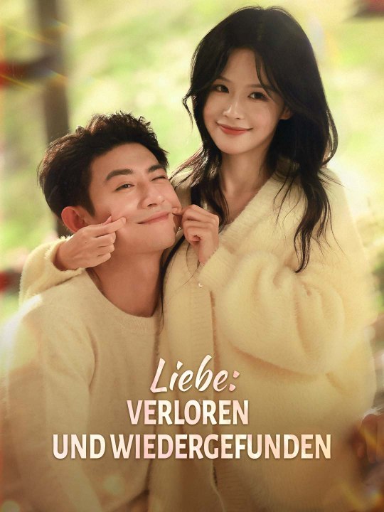 Liebe: Verloren und wiedergefunden Das Minidrama | Delust Language