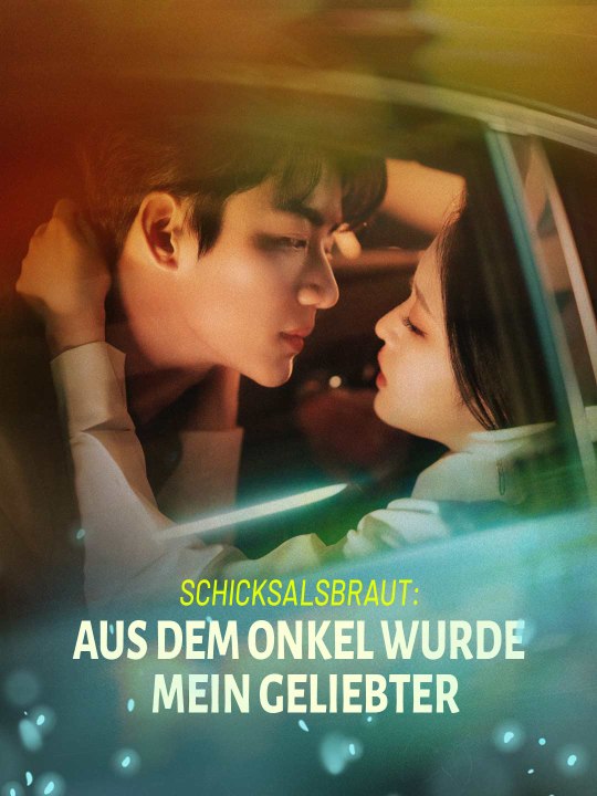 Schicksalsbraut: Aus dem Onkel wurde mein Geliebter Das Minidrama | Delust Language