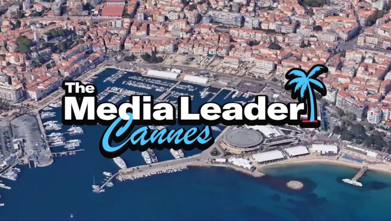 Cannes Lions 2026 : Le Talk Video #2 - Mardi 23 juin 2026 – The Media Leader Cannes