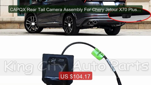 CAPQX Rear Tail Camera Assembly For Chery Jetour X70 Plus X90 ... Best Buy 2026 | Great Quality!