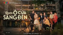HP Media - Dưới Ô Cửa Sáng Đèn - Tập 17 - Full HD