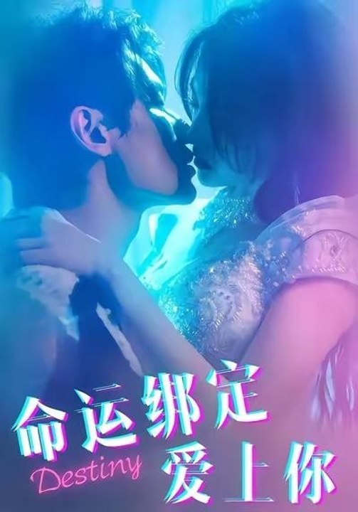 Destined to Love You- Drama Movie English Sub