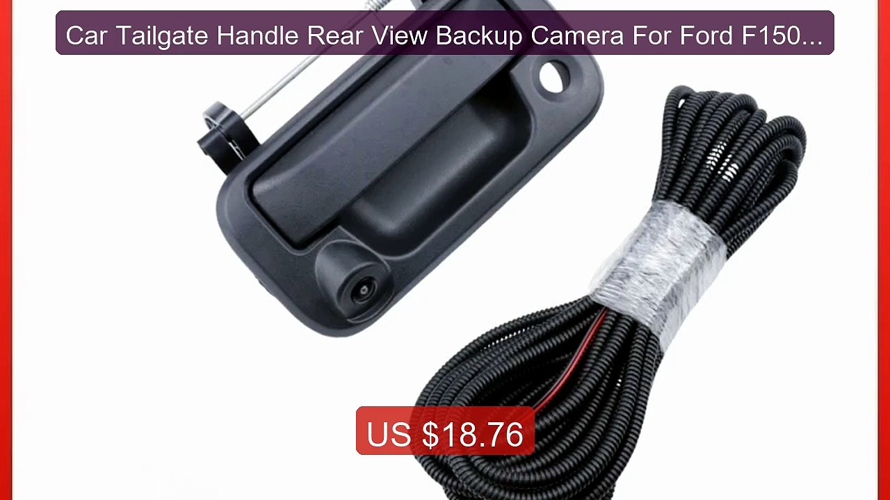 Car Tailgate Handle Rear View Backup Camera For Ford F150 2... -- Top Pick 2026 | Unbeatable Price!