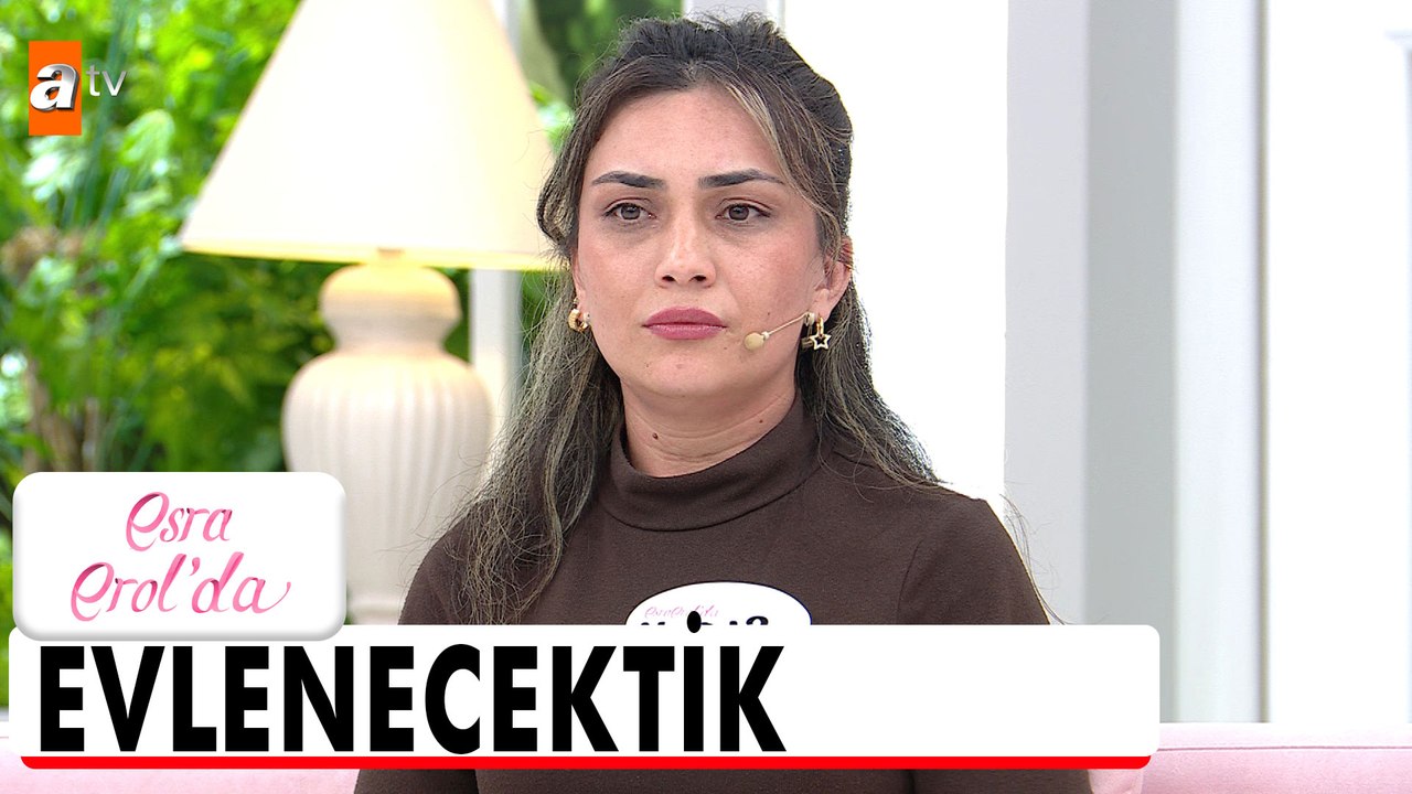 İzzettin ile evlilik hazırlığındaydık - Esra Erol'da 23 Haziran 2026