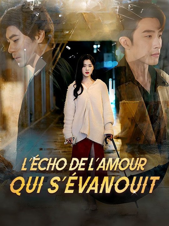 L'écho de l'amour qui s'évanouit film complet