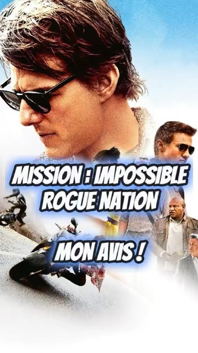 M:I ROGUE NATION L’OPUS LASSANT