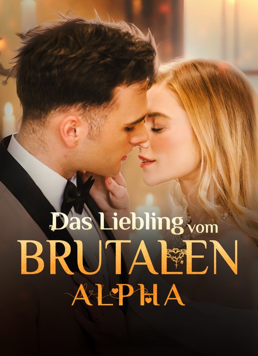 Das Liebling vom brutalen Alpha | Full 62 Eps SD Drama 2026