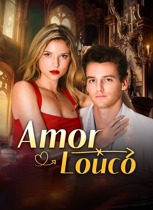 Amor Louco | Full 76 Eps SD Drama 2026