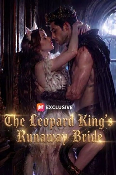 The Leopard King's Runaway Bride - FULL HD