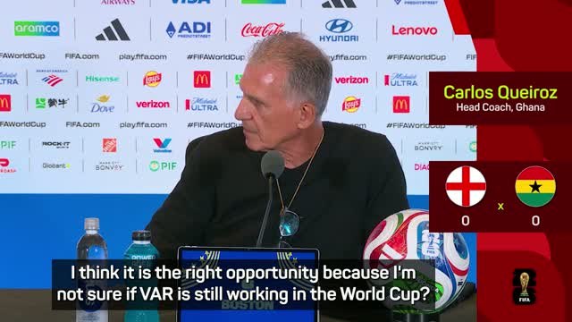 'Is VAR working?' - Queiroz says England were 'lucky' against Ghana