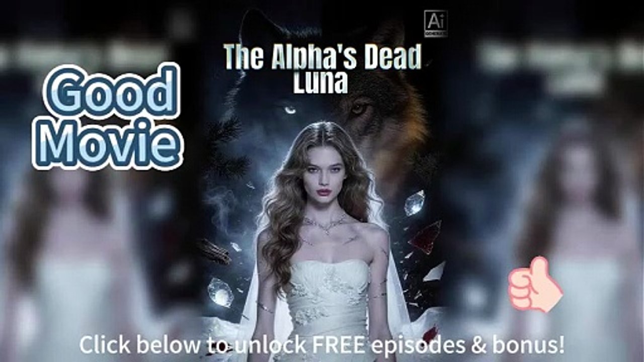 🐺 The Alpha's Dead Luna EngSub HD