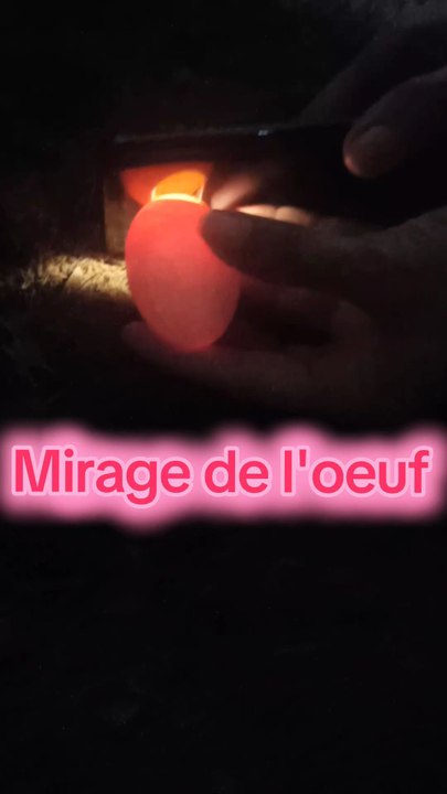 Le mirage d'un oeuf
