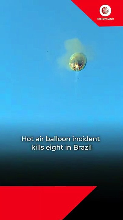 Hot air balloon incident kills eight in Brazil