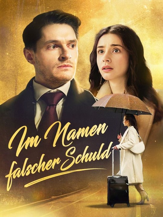 Im Namen falscher Schuld Ganze Folge