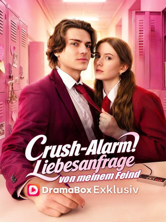 Crush-Alarm! Liebesanfrage von meinem Feind | Das Minidrama | Delust Language