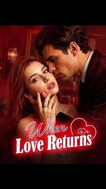 [Full] [ENG] When Love Returns