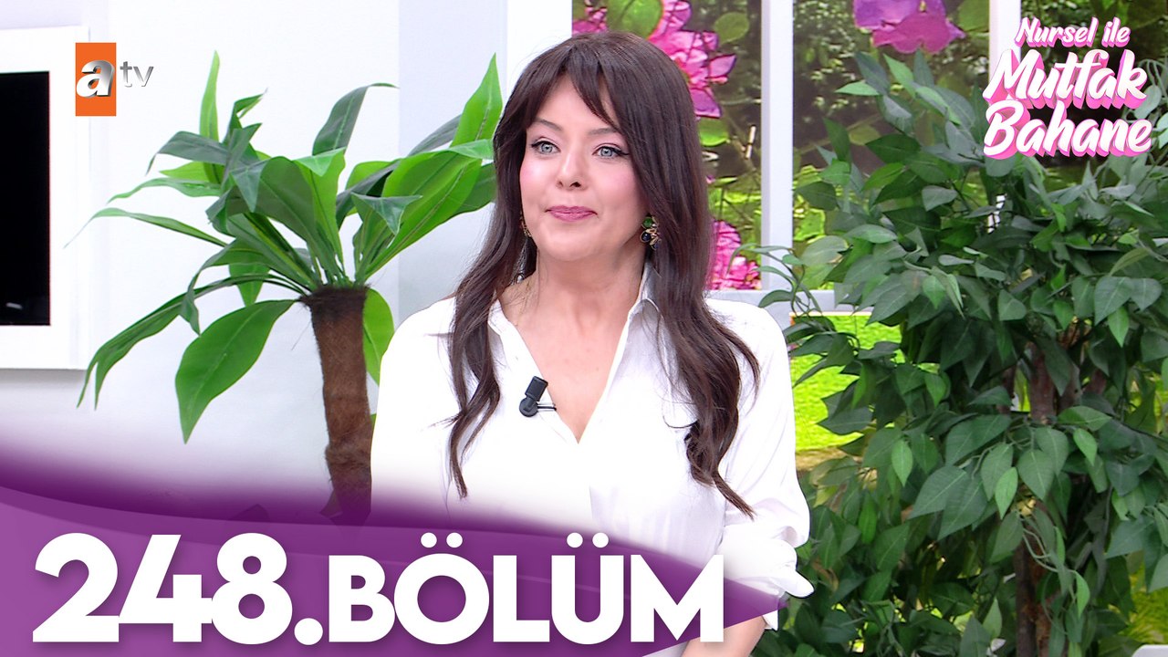Nursel ile Mutfak Bahane | 24 Haziran 2026 Çarşamba - 5. Sezon