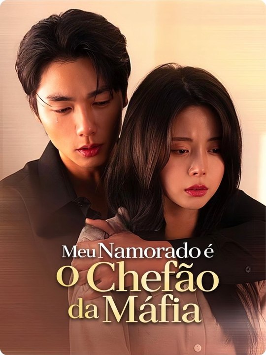 🎬 LEGENDADO: Meu Namorado é o Chefão da Máfia - Drama completo