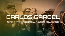 Carlos Gardel - Ultimo viaje en Colombia - Funeral en Argentina