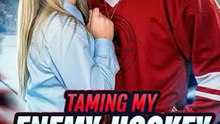 Taming My Enemy Hockey Captain DramaWave | Sports Romance Full Collection