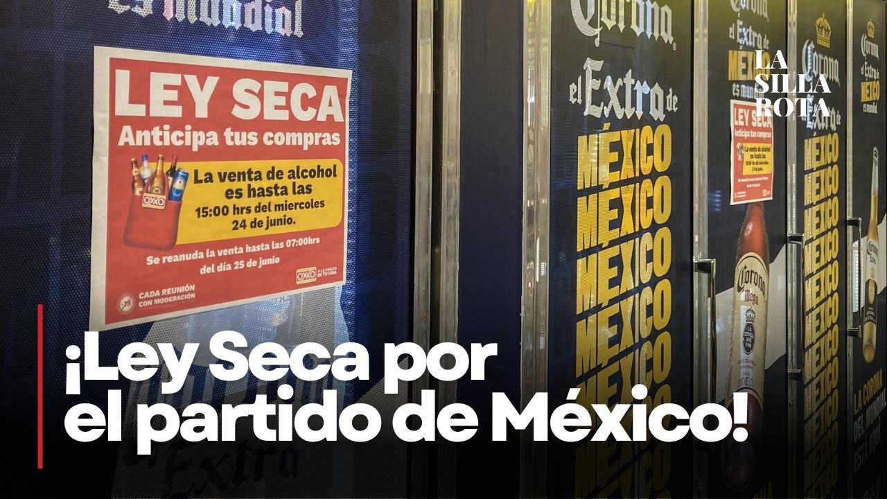 CDMX activa Ley Seca por México vs Chequia: Colonias donde no habrá venta de alcohol